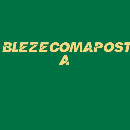 Logo da BLEZECOMAPOSTA